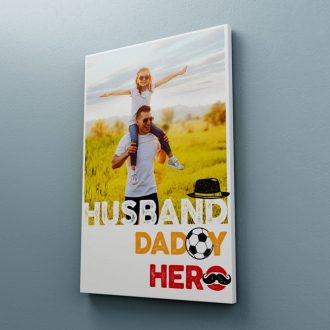 Tablou Canvas Personalizat Husband Daddy Hero